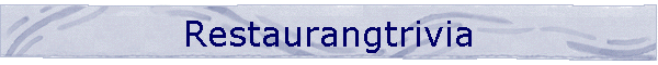 Restaurangtrivia