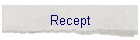 Recept
