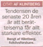 Citat: Af Klintberg i Metro