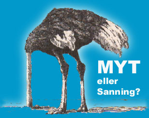 MYT eller Sanning?